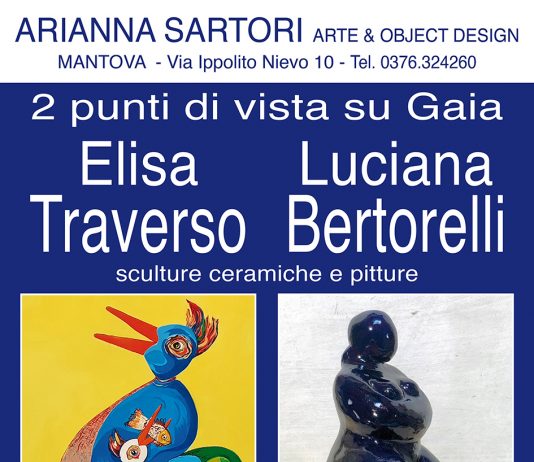 Elisa Traverso / Luciana Bertorelli – 2 punti di vista su Gaia