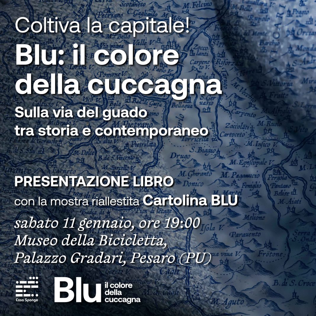 BLU: il colore della cuccagna – Sulla via del guado tra storia e contemporaneohttps://www.exibart.com/repository/media/formidable/11/img/d80/Presentazione-libro_11-gennaio_1-1068x1068.jpg