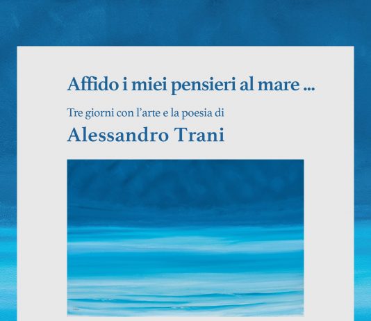 Alessandro Trani – Affido i miei pensieri al mare