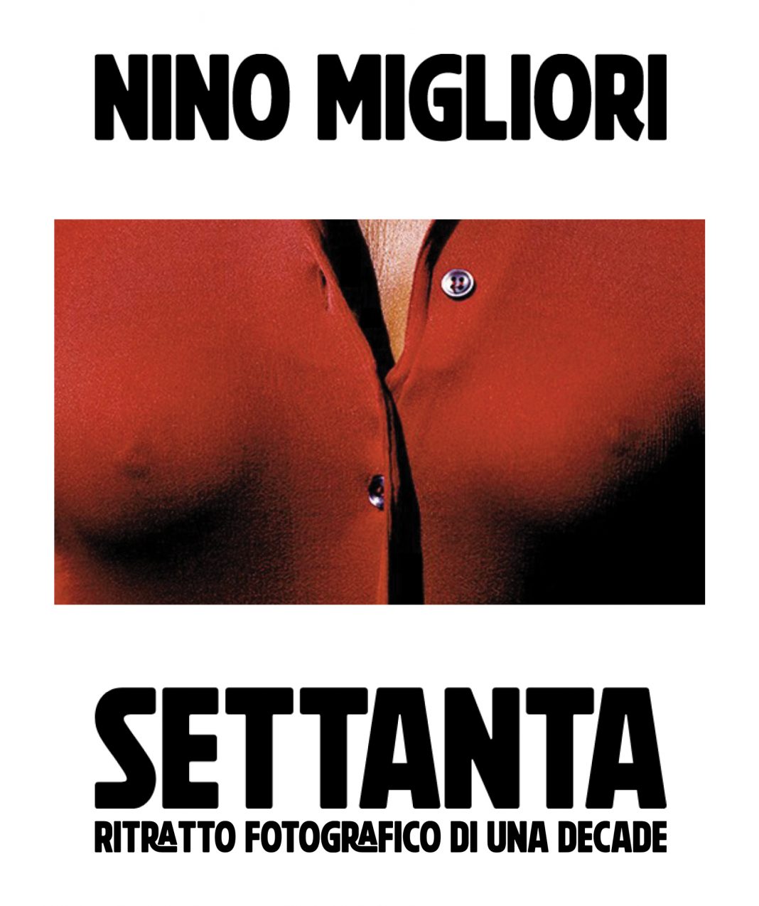 Nino Migliori – Settantahttps://www.exibart.com/repository/media/formidable/11/img/dcf/INVITO-Nino-Migliori.-SETTANTA_fronte-1068x1274.jpg