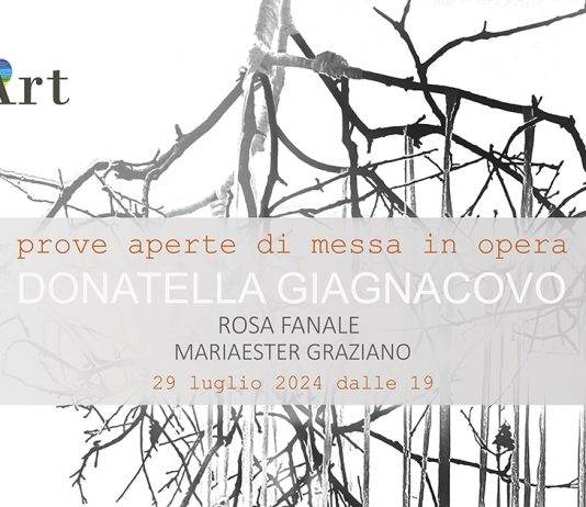 Donatella Giagnacovo – prove aperte di messa in opera