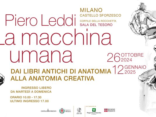 Piero Leddi – La macchina umana. Dai libri antichi di anatomia alla anatomia creativa