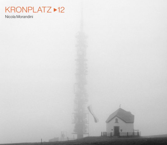 Nicola Morandini – KRONPLATZ ►12