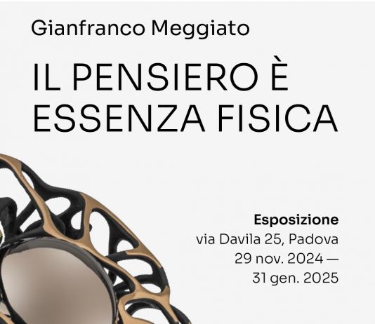 Gianfranco Meggiato – Il pensiero è essenza fisica