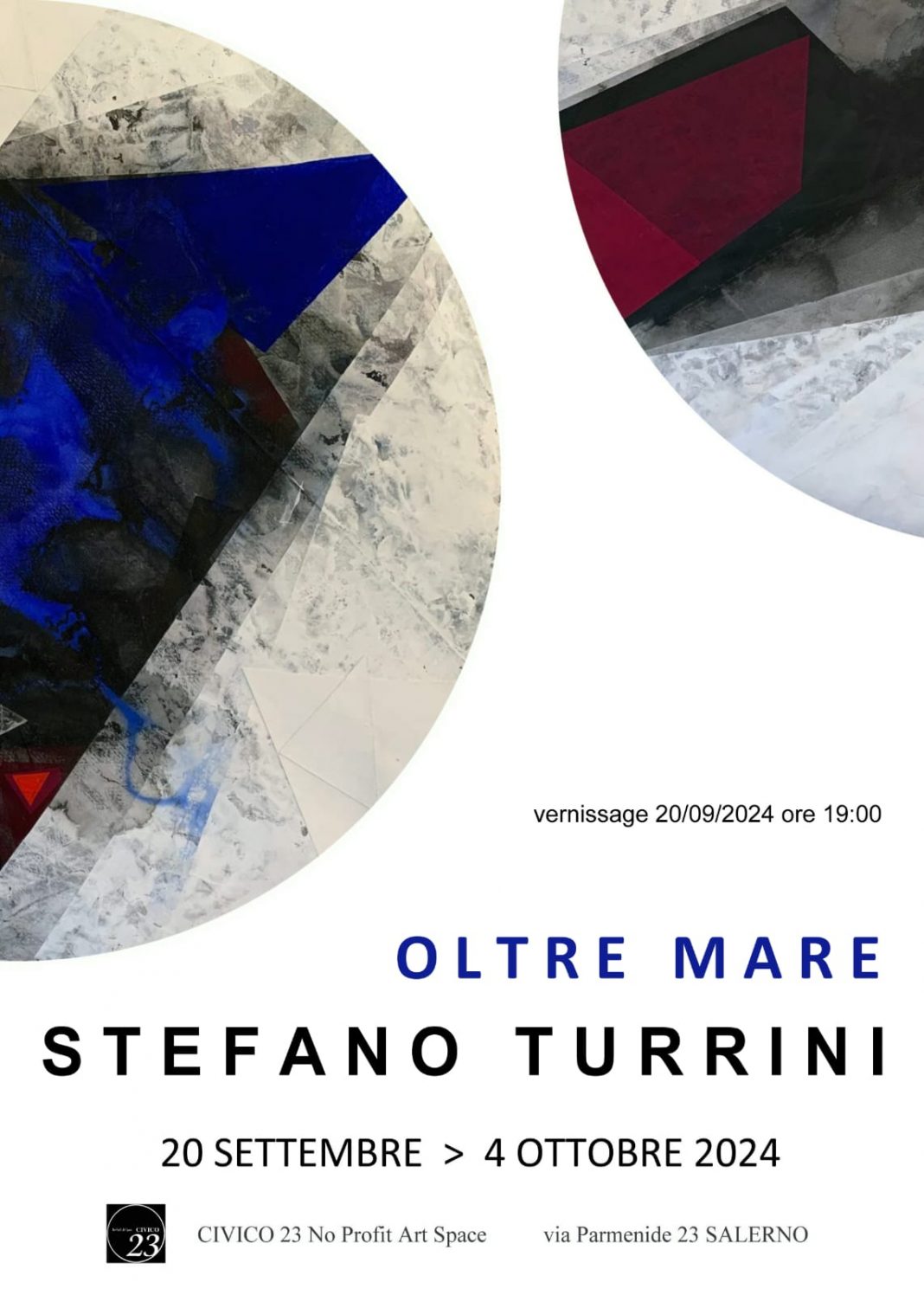 STEFANO TURRINI – OLTRE MAREhttps://www.exibart.com/repository/media/formidable/11/img/fb6/locandina-Turrini-1068x1496.jpg