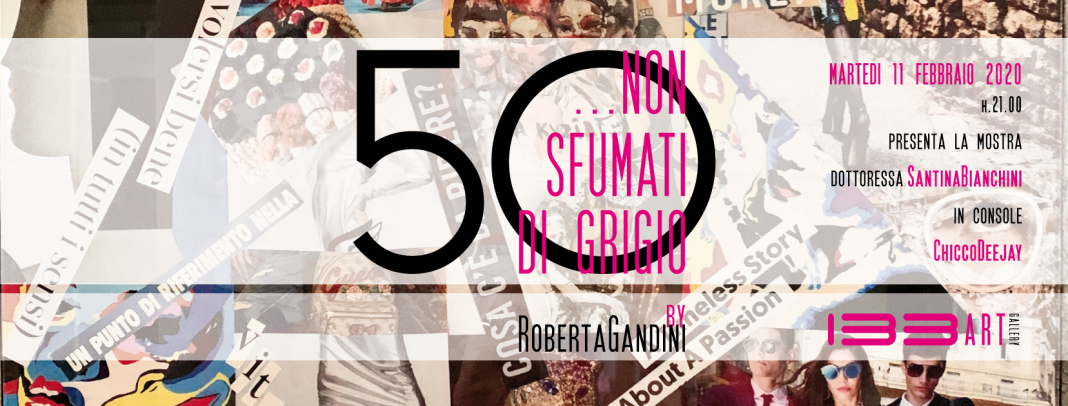 Roberta Gandini – 50 … non sfumati di grigiohttps://www.exibart.com/repository/media/formidable/11/santina50nonsfumati_cover_facebook-1068x406.png